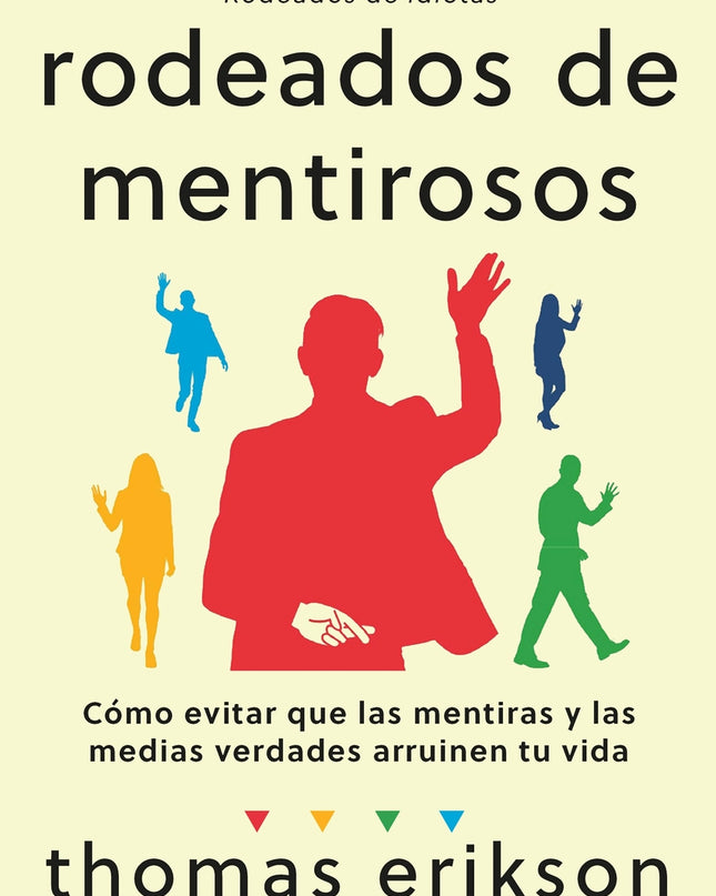 Rodeados De Mentirosos