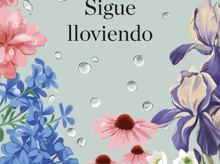 Sigue Lloviendo