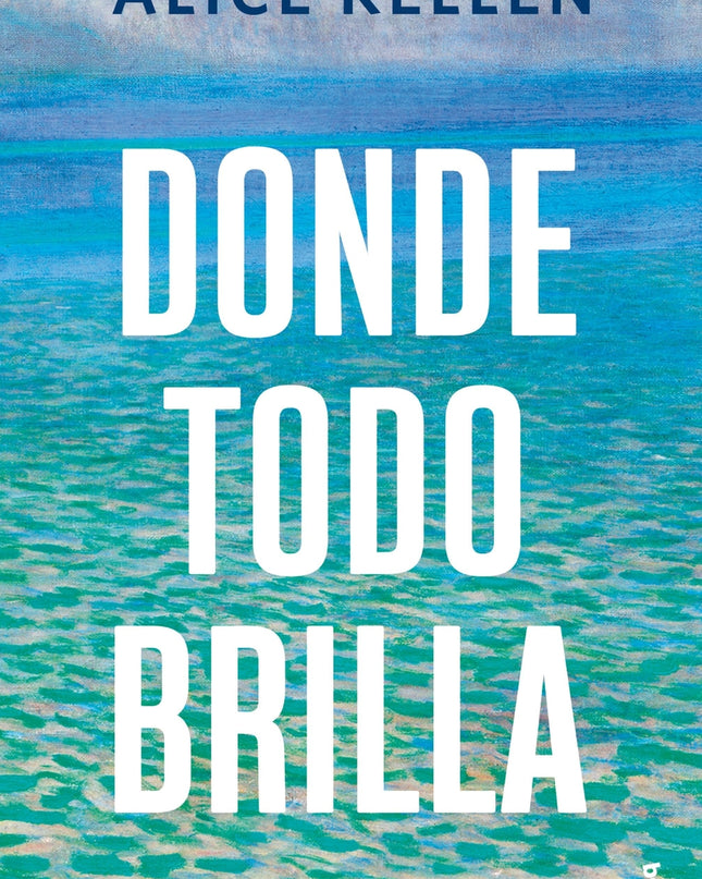 Donde Todo Brilla