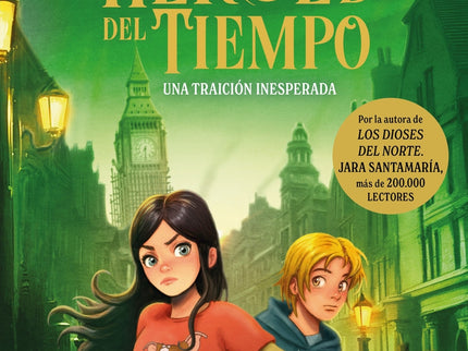 Los Héroes Del Tiempo 2. Una Traición Inesperada