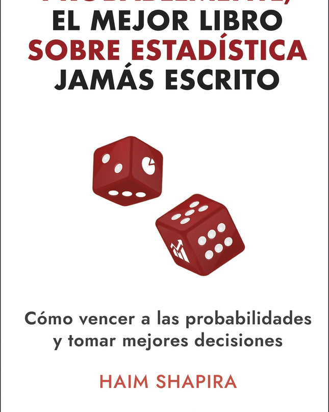 Probablemente, El Mejor Libro Sobre Estadística Jamás Escrito