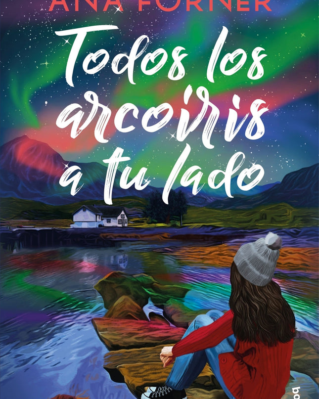 Todos Los Arcoíris A Tu Lado