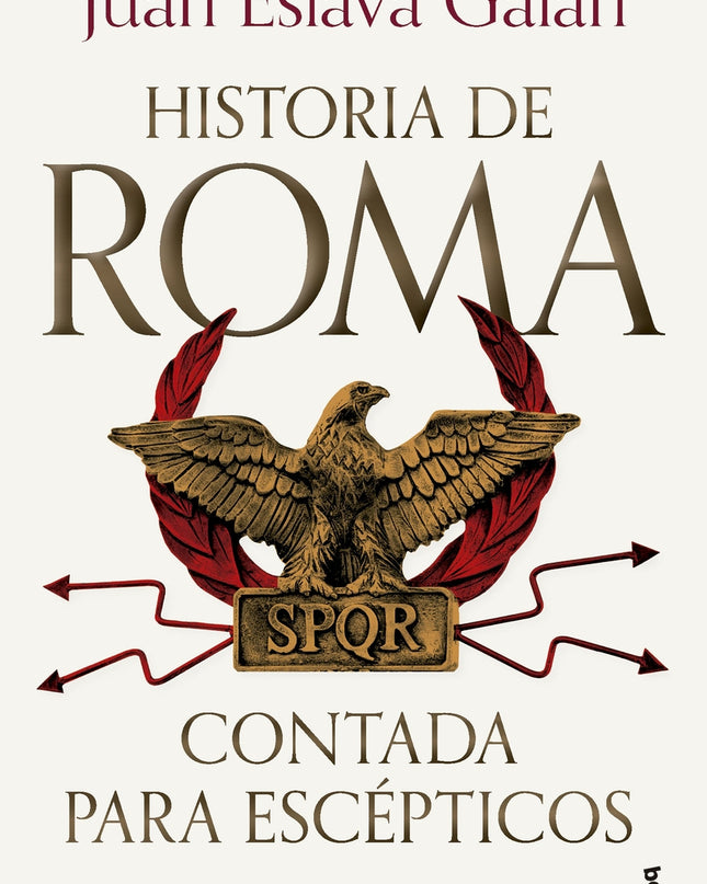 Historia De Roma Contada Para Escépticos