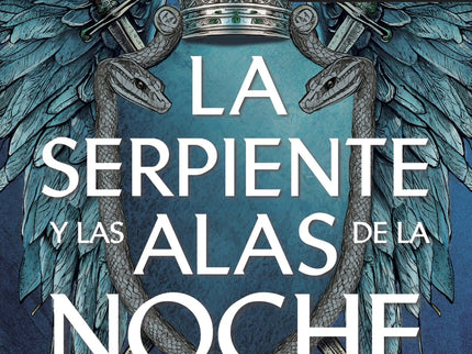 La Serpiente Y Las Alas De La Noche