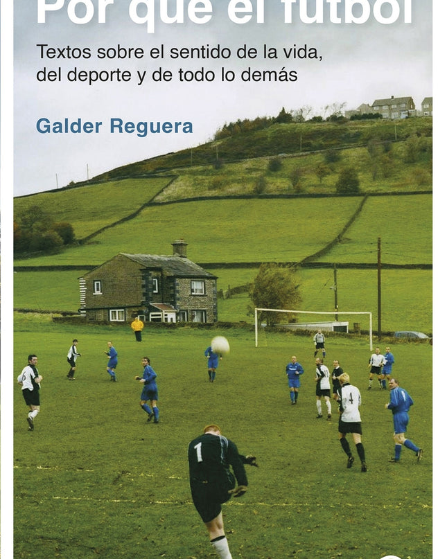 Por Qué El Fútbol