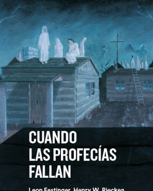Cuando Las Profecías Fallan