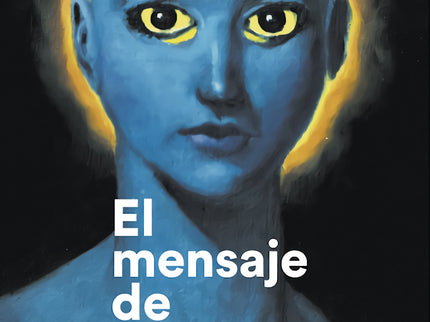 El Mensaje De Otros Mundos.
