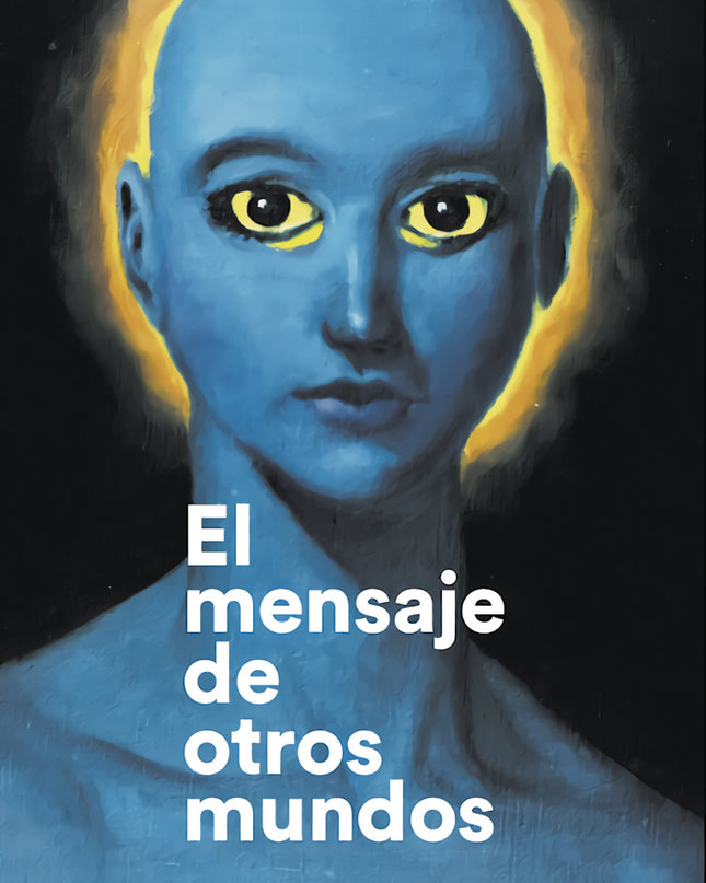 El Mensaje De Otros Mundos.