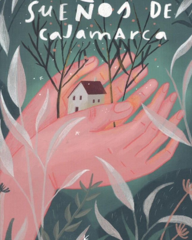 Sueños De Cajamarca