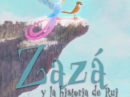 Zazá Y La Historia De Rui
