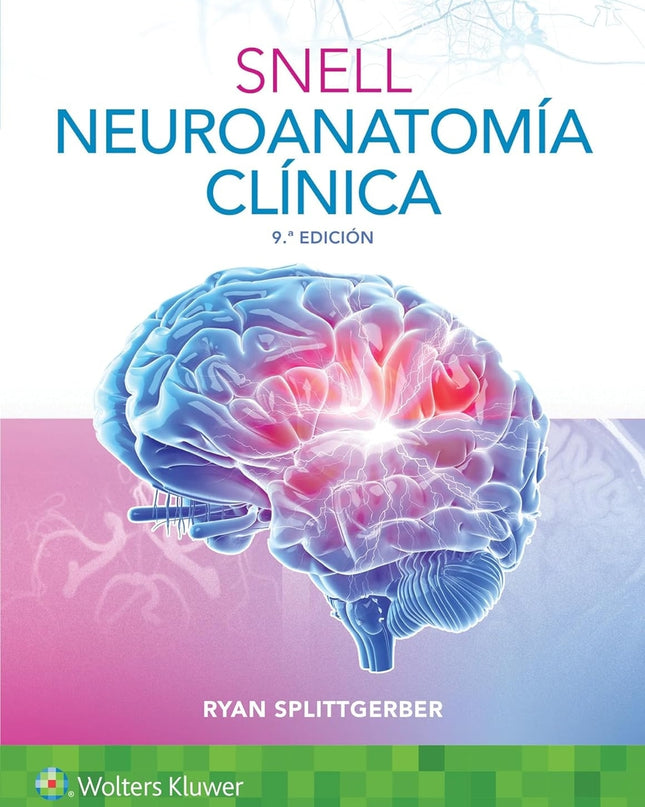 Snell. Neuroanatomia Clinica