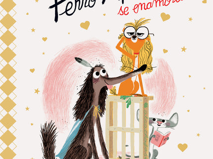 Perro Apestoso Se Enamora. Edición Deluxe