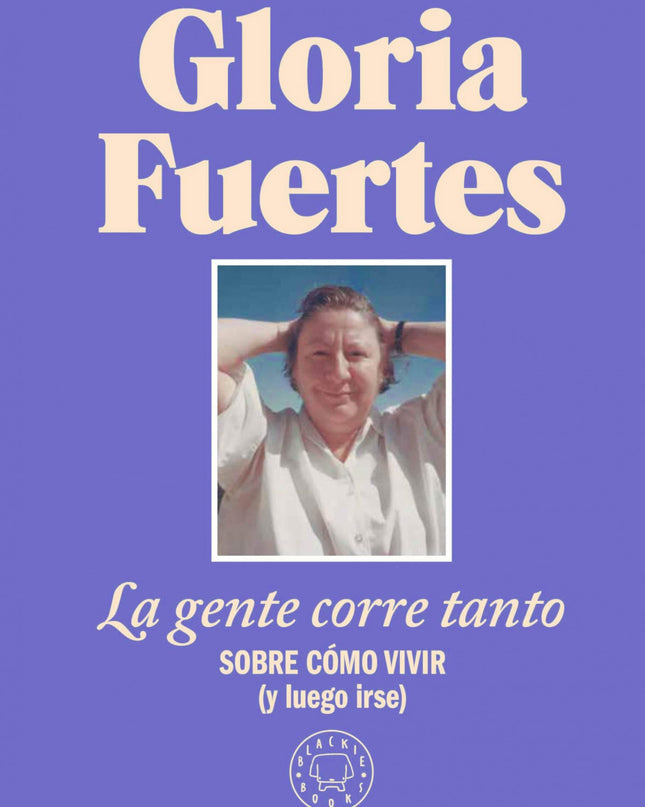 La Gente Corre Tanto