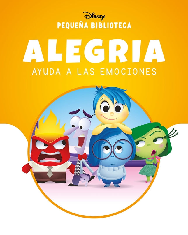 Pequeña Biblioteca Disney. Alegría Ayuda A Las Emociones