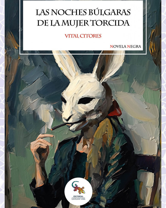 Las Noches Búlgaras De La Mujer Torcida