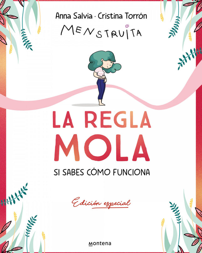La Regla Mola (si Sabes Cómo Funciona). Edición Premium Con Contenido Exclusivo