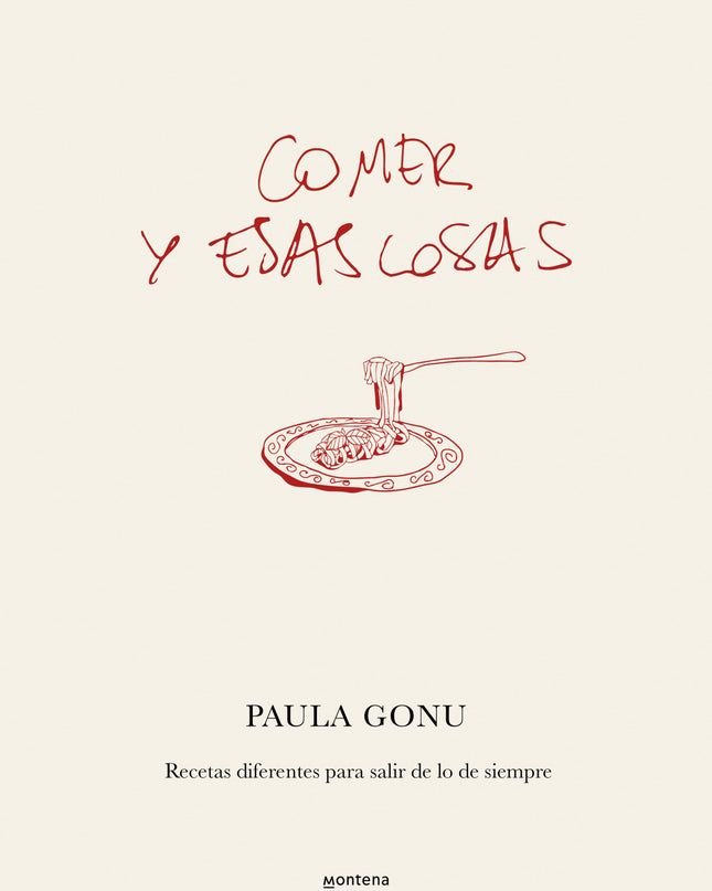 Comer Y Esas Cosas