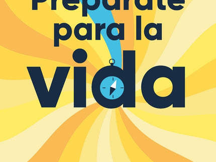 Prepárate Para La Vida?