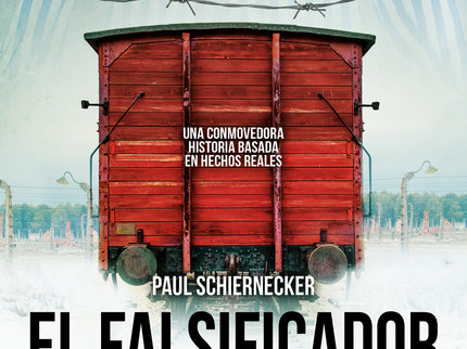 El Falsificador De Auschwitz
