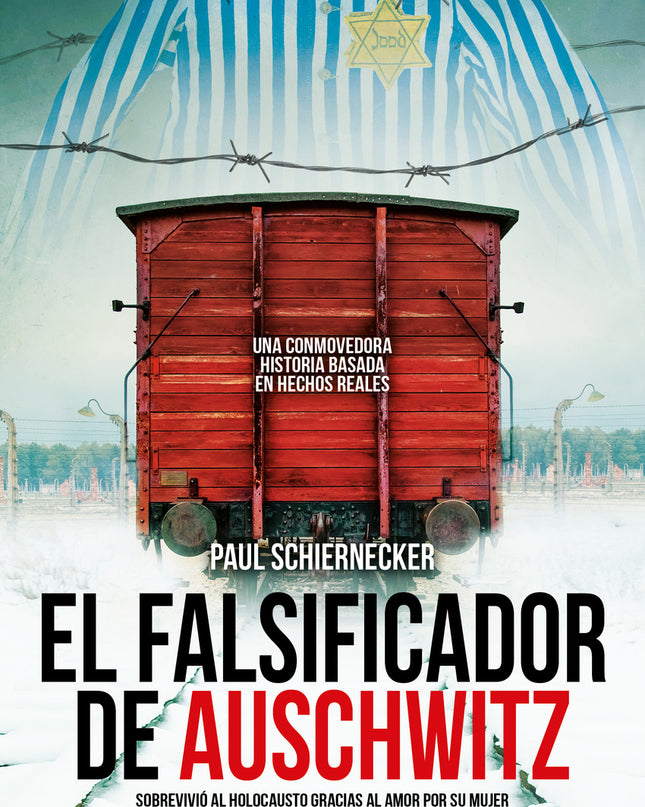 El Falsificador De Auschwitz
