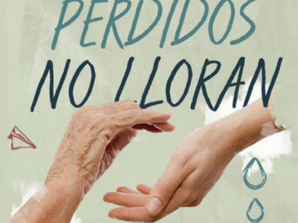 Los Niños Perdidos No Lloran