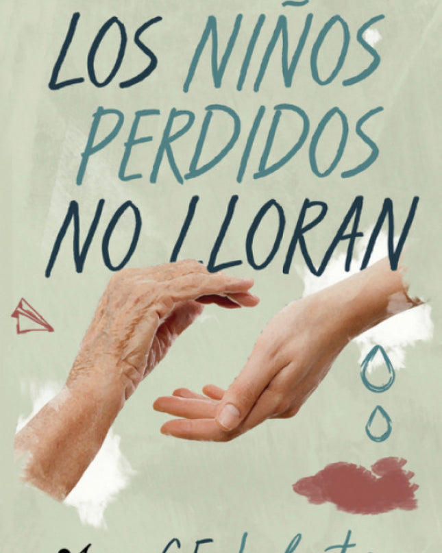 Los Niños Perdidos No Lloran