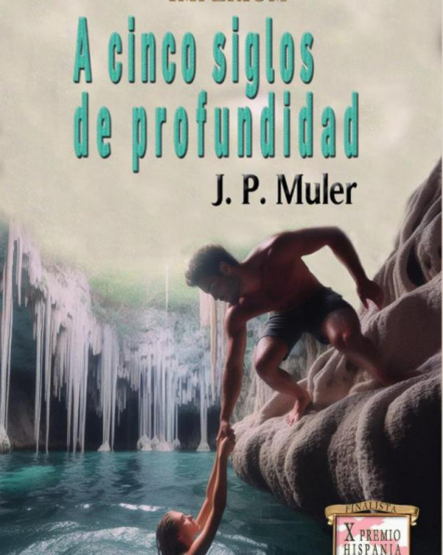 Cinco Siglos De Profundidad, A