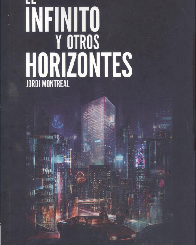 El Infinito Y Otros Horizontes
