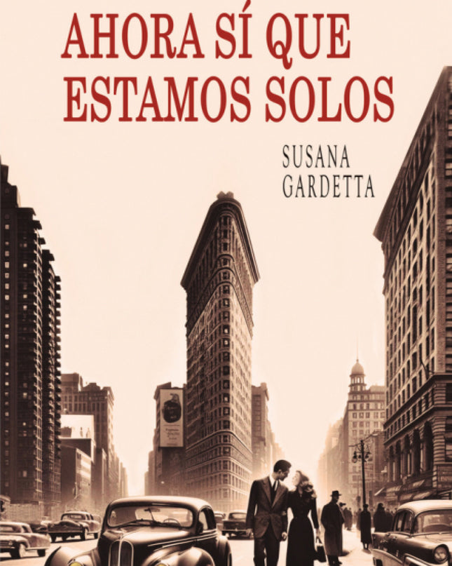 Ahora Sí Que Estamos Solos