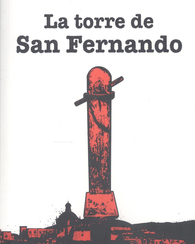 La Torre De San Fernando