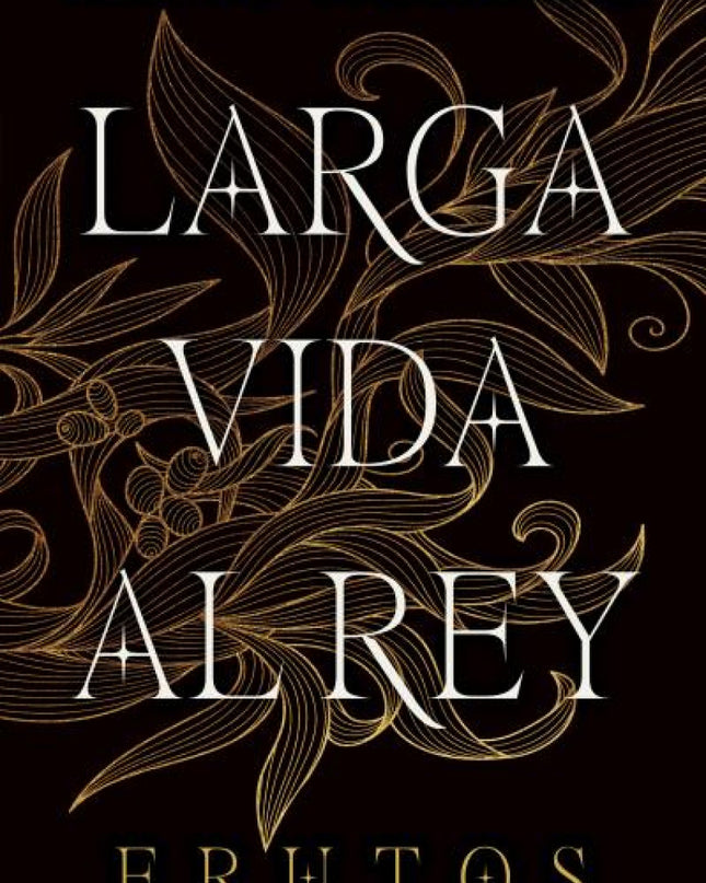 Larga Vida Al Rey Vol. 3: Frutos