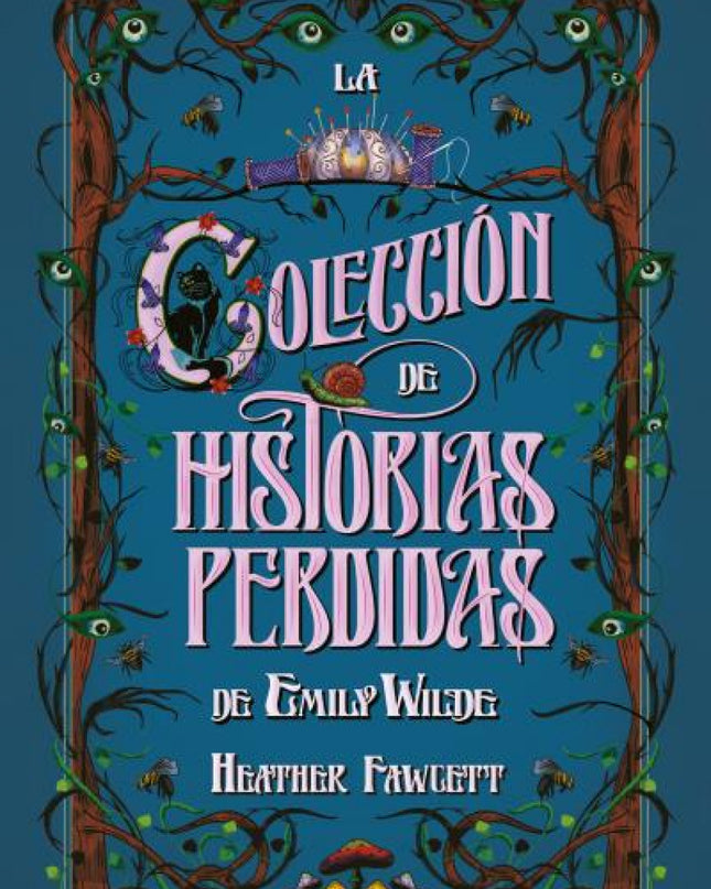 La Colección De Historias Perdidas De Emily Wilde