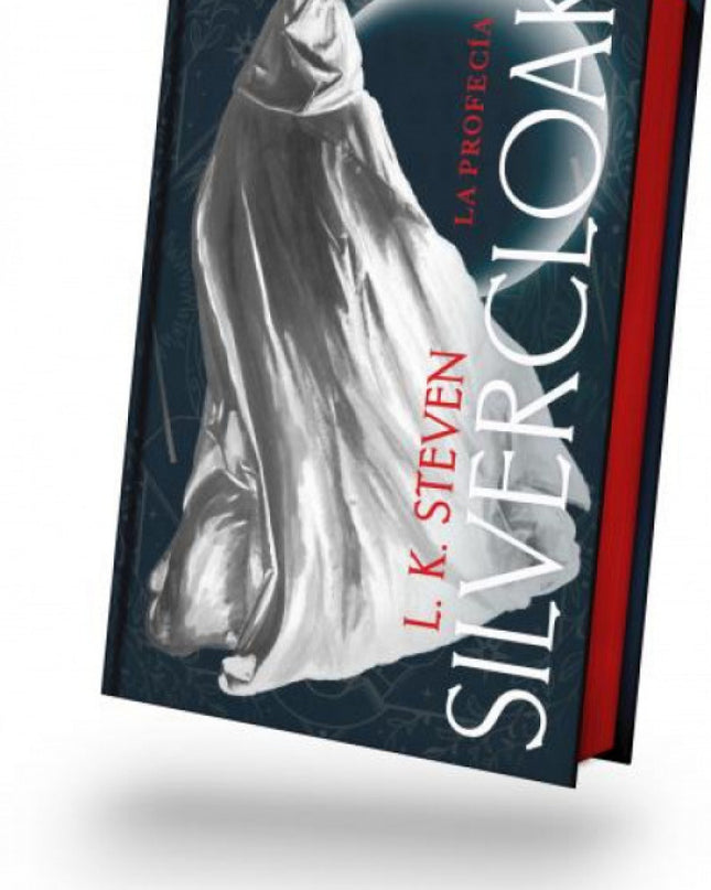 Silvercloak: La Profecía
