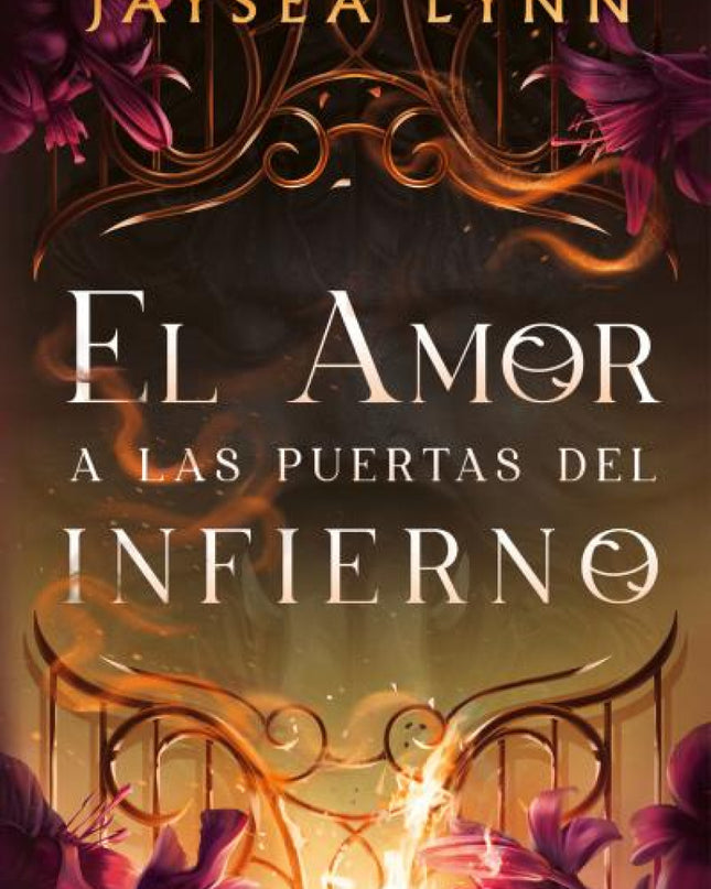 El Amor A Las Puertas Del Infierno