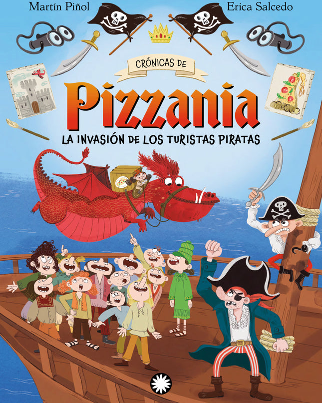 Invasion De Los Turistas Piratas, La (cronicas De Pizzania 3)