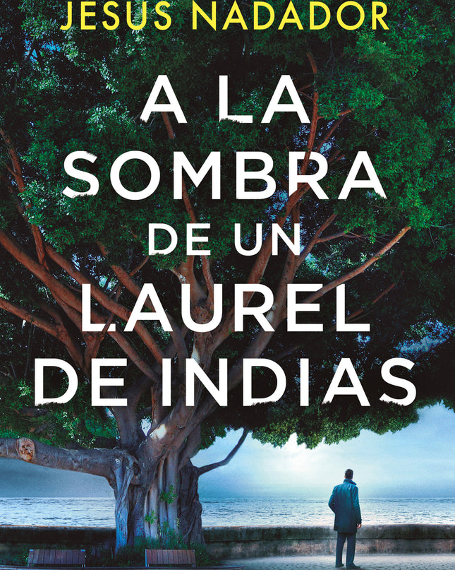 A La Sombra De Un Laurel De Indias