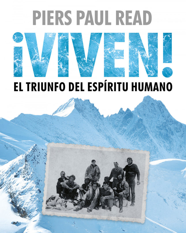 Viven, El Triunfo Del Espíritu Humano