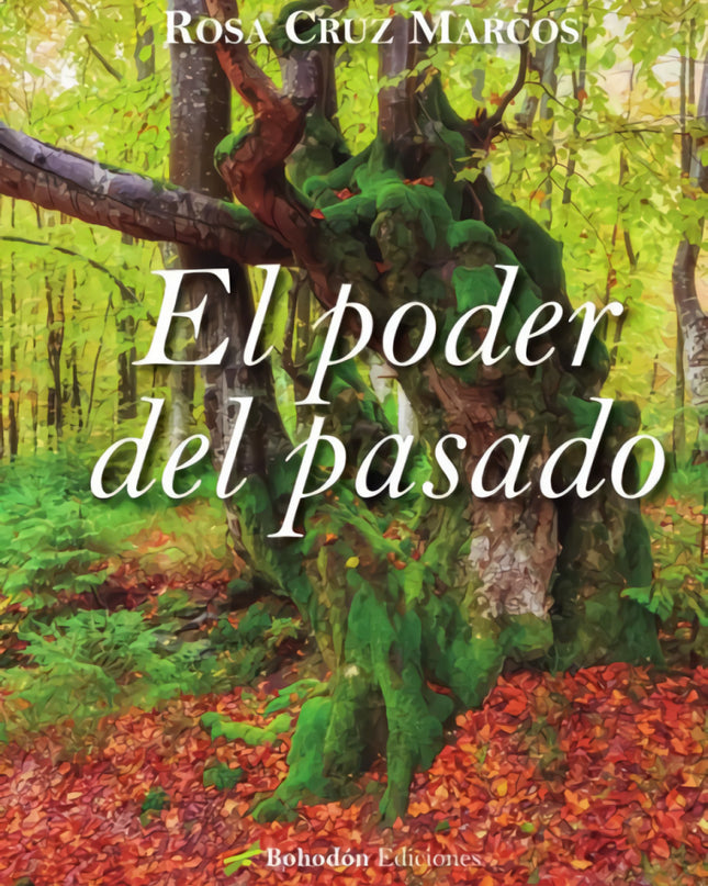 El Poder Del Pasado