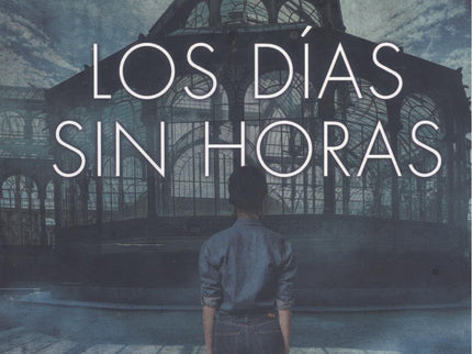 Los Días Sin Horas