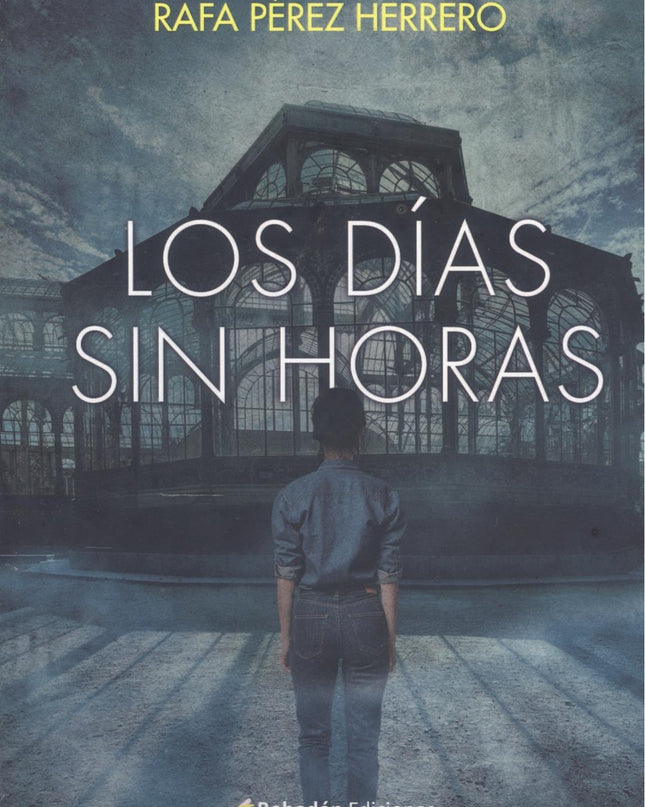Los Días Sin Horas