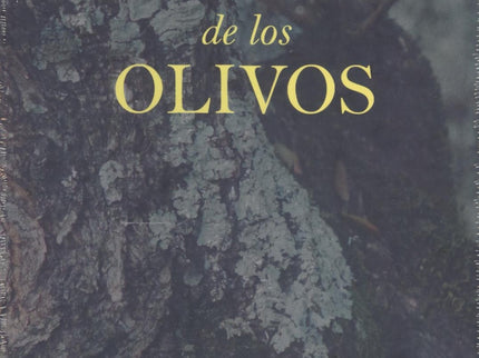 La Tristeza De Los Olivos
