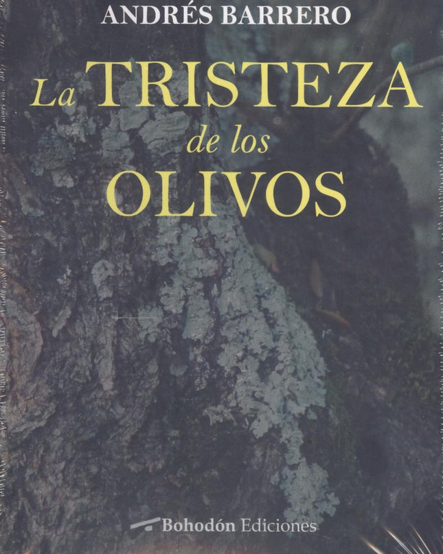 La Tristeza De Los Olivos