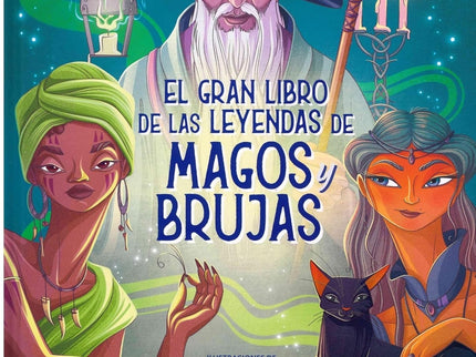 Gran Libro De Las Leyendas De Magos Y Brujas, El