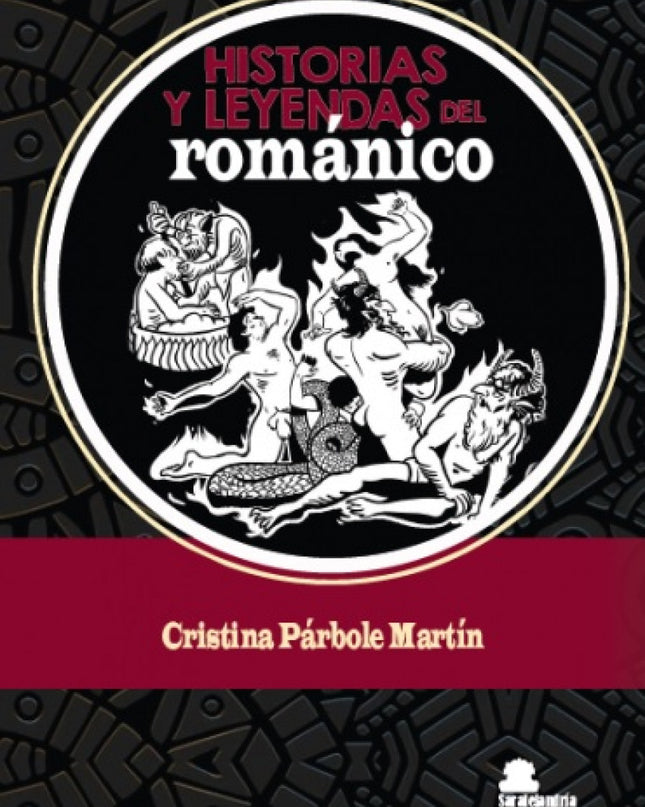 Historias Y Leyendas Del Románico