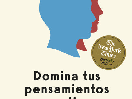 Domina Tus Pensamientos Negativos