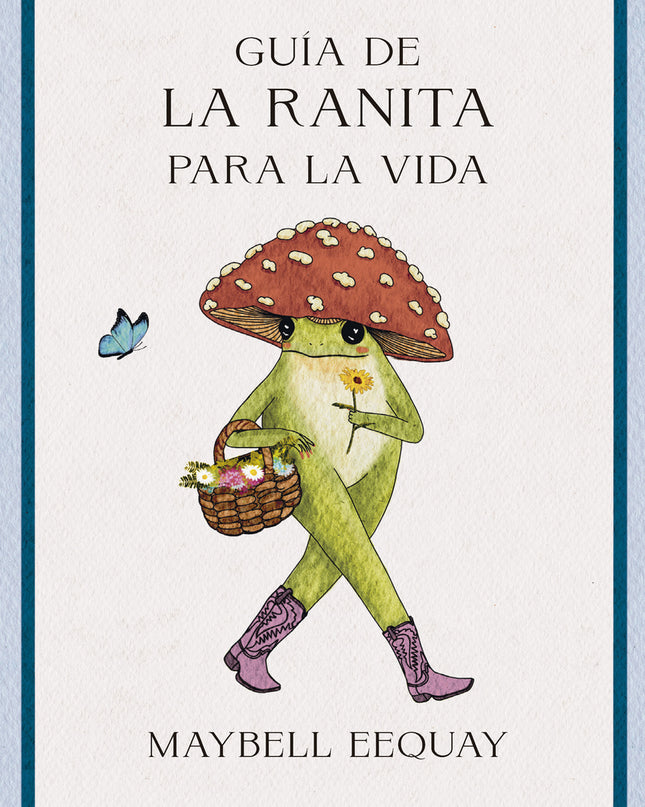 Guía De La Ranita Para La Vida