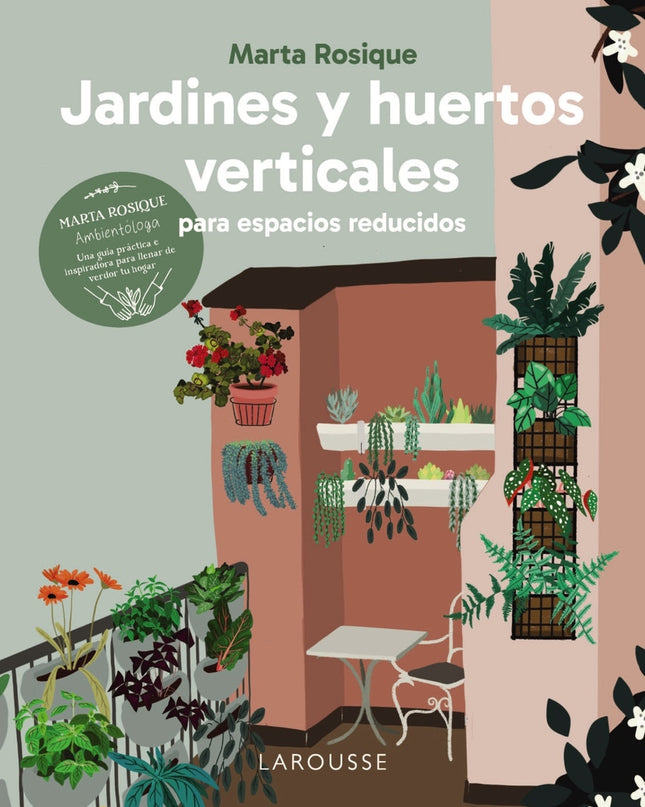 Jardines Y Huertos Verticales Para Espacios Reducidos