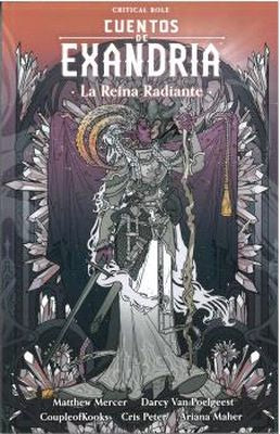 Critical Role: La Reina Radiante