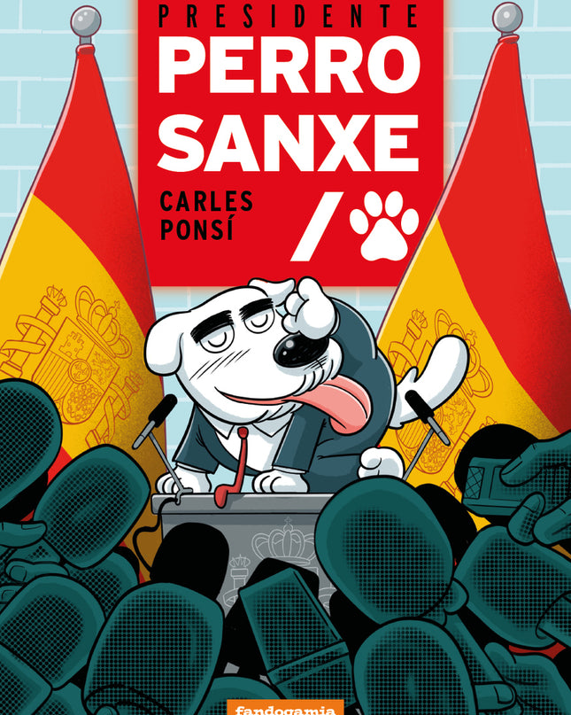 Presidente Perro Sanxe