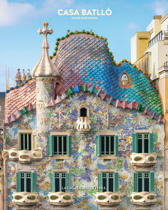Casa Batlló : La Casa De Barcelona